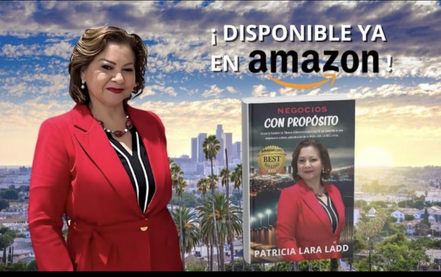 Patricia Lara Ladd Announces Press Conference in LA, Reveals Amazon Bestseller Book ‘Negocios con Propósito’ on June 18