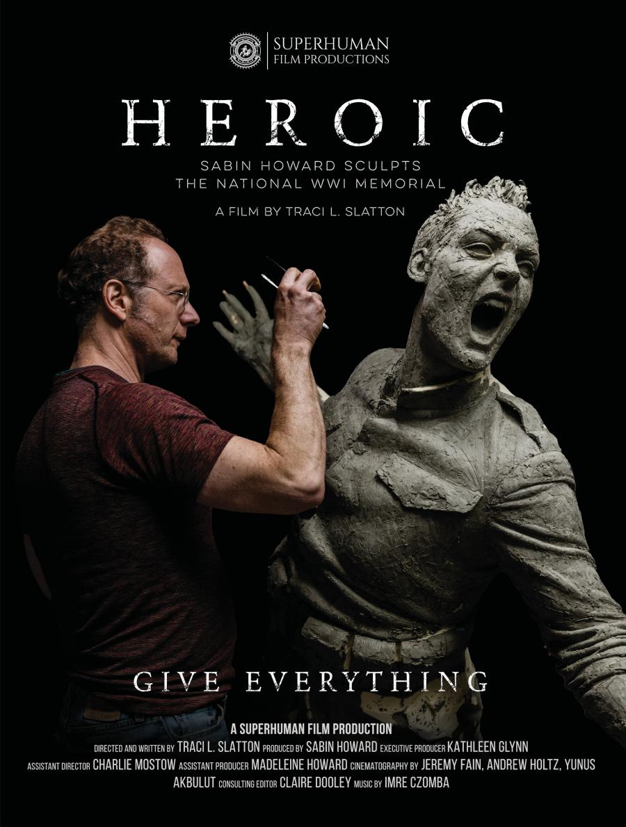 Superhuman Film Announces Completion of Documentary: HEROIC: Sabin Howard Sculpts the National WWI Memorial