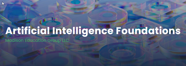 Artificial Intelligence (AI) Certificate Programs Added at Madison Education Group (MEG)